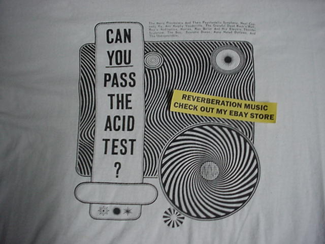 CAN YOU PASS THE ACID TEST? white XL T Shirt Grateful Dead Ken Kesey 